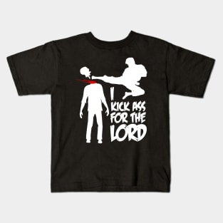 I Kick Ass For The Lord - Braindead / Dead Alive Kids T-Shirt